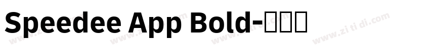Speedee App Bold字体转换 Speedee App Bold字体转换